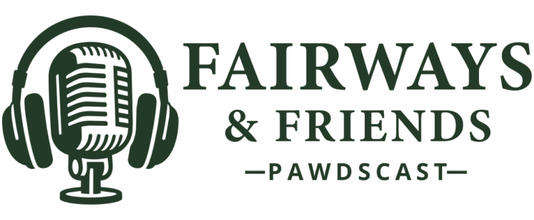 Longtime Golf Pro Starts Fairway & Friends Pawdcast
